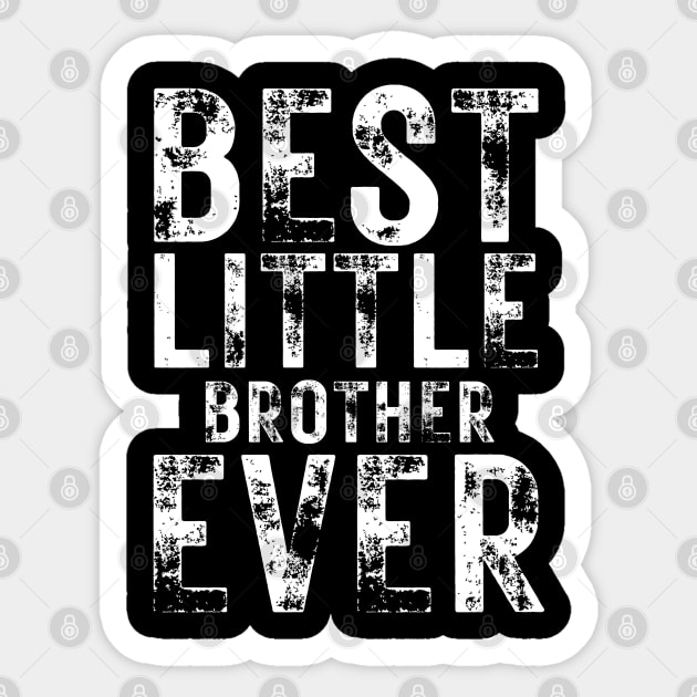 Best Little Brother Ever Sticker by AstronomDesign